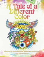 A Tale of a Different Color: Good Lookin Out 1479300357 Book Cover