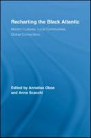 Rethinking the Black Atlantic 0415961114 Book Cover