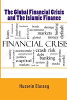 The Global Financial Crisis and The Islamic Finance 1508645434 Book Cover