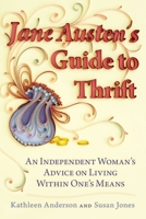 Jane Austen's Guide to Thrift: An Independent Woman's Advice on Living within One's Means 042526016X Book Cover