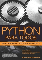 Python Per Tutti: Esplorare I Data Con Python3 1730907164 Book Cover