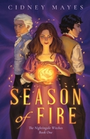 Season of Fire (The Nightingale Witches) B0DVRN6QXN Book Cover