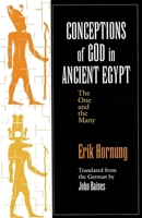 Conceptions of God in Ancient Egypt: The One and the Many 0801412234 Book Cover