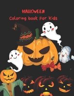 HALLOWEEN Coloring Book For Kids: The perfect gift for this Halloween season! 8.5 by11inch pages B08H59TQLV Book Cover