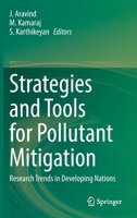 Strategies and Tools for Pollutant Mitigation: Research Trends in Developing Nations 3030982408 Book Cover