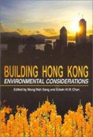 Building Hong Kong: Environmental Considerations 962209502X Book Cover