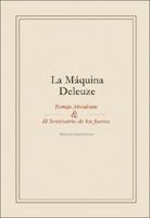 La Maquina Deleuze/ the Deleuze Machine (Sudamericana Pensamiento) 9500727064 Book Cover