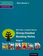Oxford Reading Tree: Stage 9 More Stories A: Group/Guided Reading Notes 019848366X Book Cover
