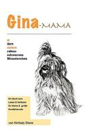 Gina-Mama und ihre sieben rabenschwarzen Monsterchen: Ein Buch zum Lesen und Vorlesen für kleine und große Hundefreunde 3833487380 Book Cover