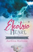 Electric Heart 2375740955 Book Cover