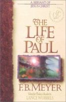The Life of Paul: A Servant of Jesus Christ (Bible Character Series) B0007FR3N0 Book Cover
