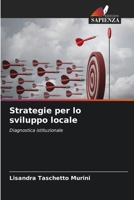Strategie per lo sviluppo locale: Diagnostica istituzionale 620635217X Book Cover