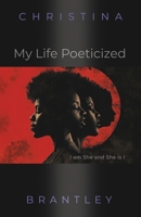My Life Poeticized 1959622927 Book Cover