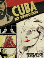 Cuba: My Revolution 140122217X Book Cover