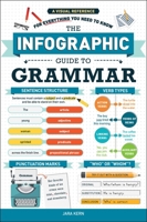 The Infographic Guide to Grammar: A Visual Reference for Everything You Need to Know 1507212380 Book Cover