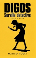 Sorelle detective: Ylenia e Nicole (Italian Edition) B0HP2Q6QCM Book Cover