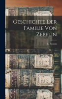 Geschichte der Familie von Zepelin 1019320435 Book Cover
