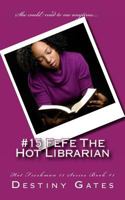 #15 Fefe the Hot Librarian 1495969886 Book Cover