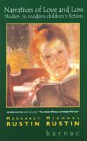 Narratives of Love and Loss: Studies in Modern Children's Fiction 1855752697 Book Cover