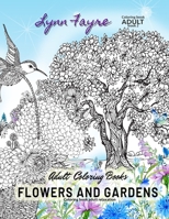 Adult coloring books flowers and gardens, Coloring book adult relaxation: Coloring book adult nature B08CM693HB Book Cover