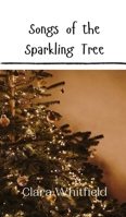 Songs of the Sparkling Tree 9916943761 Book Cover