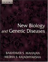 New Biology and Genetic Diseases 0195647696 Book Cover