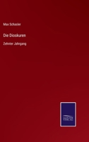 Die Dioskuren: Zehnter Jahrgang 3375092407 Book Cover