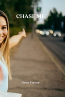 Chase Me 9019215566 Book Cover