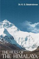 The Hues of the Himalaya 1492711489 Book Cover