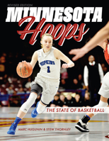 Minnesota Hoops: Second Edition a State of Basketball 1681343495 Book Cover