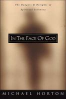 In the Face of God 0849913020 Book Cover