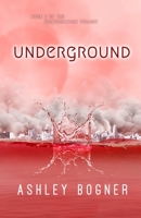 Underground (Reintegration) 1070976679 Book Cover