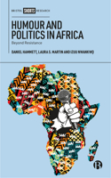 Humour and Politics in Africa: Beyond Resistance 152921971X Book Cover