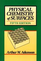 Physical Chemistry of Surfaces 0471610194 Book Cover
