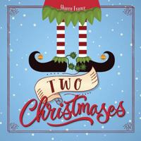 Two Christmases 1912262657 Book Cover