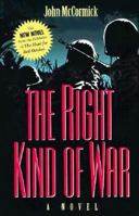 The Right Kind of War 0451404505 Book Cover