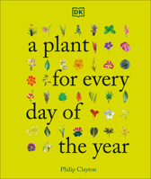 A Plant for Every Day of the Year 0744061296 Book Cover