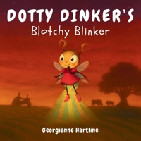 Dotty Dinker's Blotchy Blinker B0H47Z69XS Book Cover