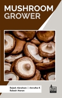 Mushroom Grower 937767963X Book Cover
