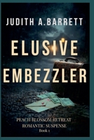 Elusive Embezzler (Jenna Ross Thriller) 1953870732 Book Cover