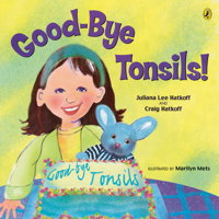 Good-bye, Tonsils 0142401331 Book Cover