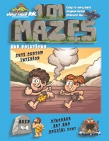 101 Mazes For Kids: SUPER KIDZ Book. Children - Ages 4-8 (US Edition). Dinosaur Caveman Kids custom art interior. 101 Puzzles with solutions - Easy to ... book for fun activity time! 1704140595 Book Cover