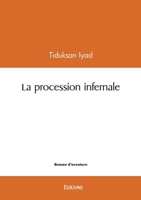 La procession infernale (French Edition) 2414618108 Book Cover