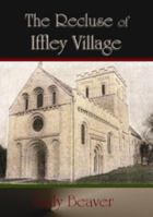 The Recluse of Iffley Village, Vol. 1 1933660422 Book Cover