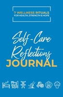Take Good Care: Self-Care Reflections Journal 1990700373 Book Cover