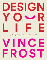 Design Your Life ® 1921383879 Book Cover