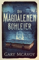 Der Magdalenen-Schleier 1954123590 Book Cover