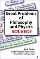 Great Problems in Philosophy and Physics Solved? 0983580286 Book Cover