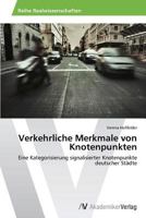 Verkehrliche Merkmale Von Knotenpunkten 3639641280 Book Cover
