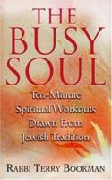 The Busy Soul 039952486X Book Cover